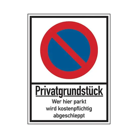 Top-Seller Parkverbotsschild: Privatgrundstück - Wer hier parkt wird kostenpflichtig abgeschleppt